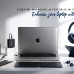 Essential MacBook Accessories in 2024: Enhance Your Laptop With Lumolog